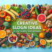 10 Catchy and Creative Slogan Ideas for Your Healthy Food Business